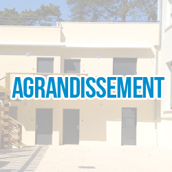 agrandissement